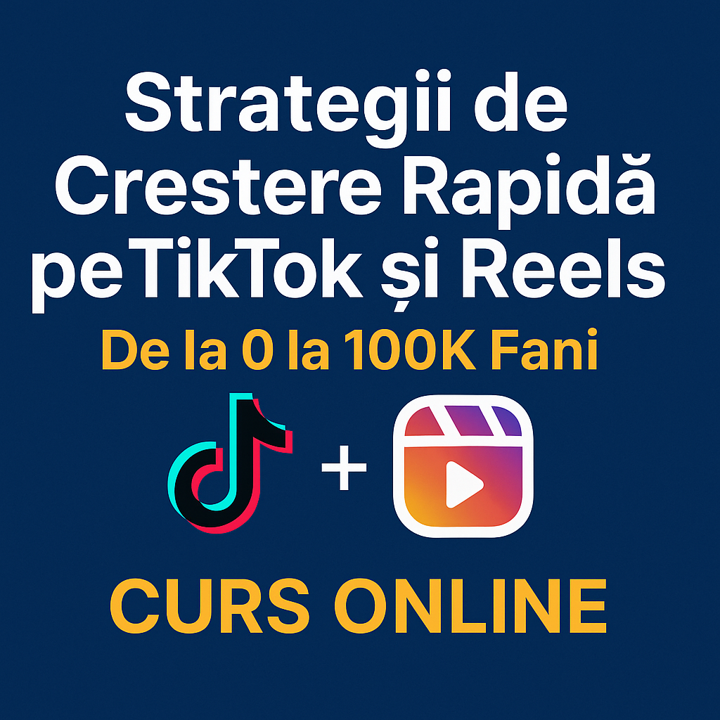 Strategii de Creștere Rapidă pe TikTok și Reels De la 0 la 100K Fani